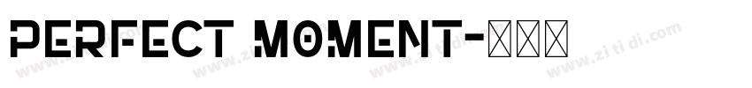 perfect moment字体转换
